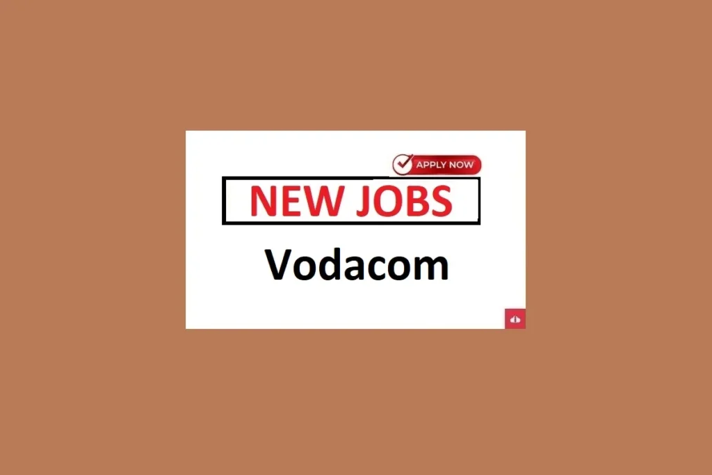 Digital Payments Ecosystem Specialist Job at Vodacom 2024