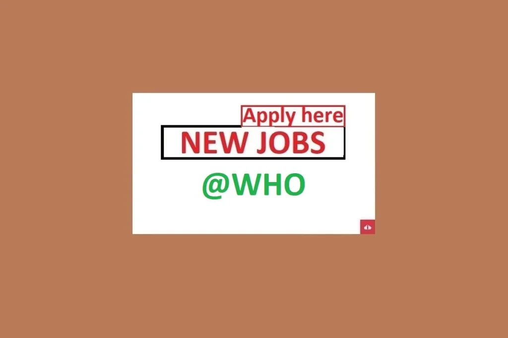 Infectious Hazard Officer Job Vacancies at WHO 2024