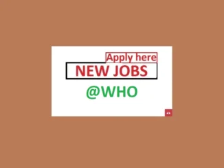 Infectious Hazard Officer Job Vacancies at WHO 2024